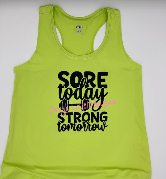 Racer Back Athletic Tank Top - Sore Now Strong Later