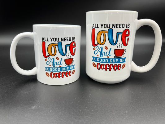 "All You Need Is...Coffee" Porcelain Mug