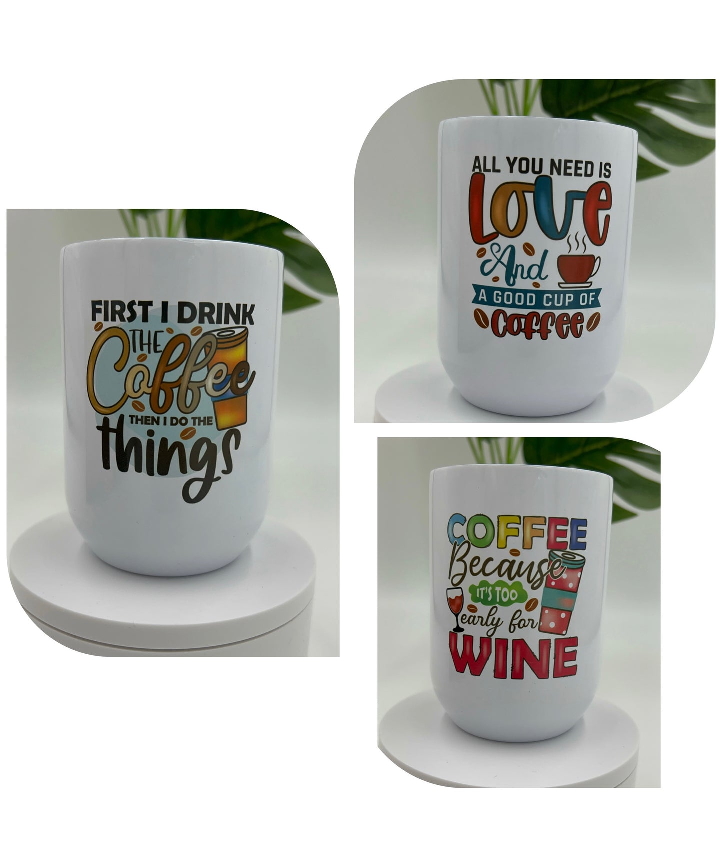 12 oz Coffee/Wine Tumbler - Coffee Quotes